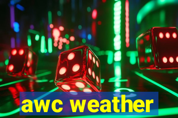 awc weather